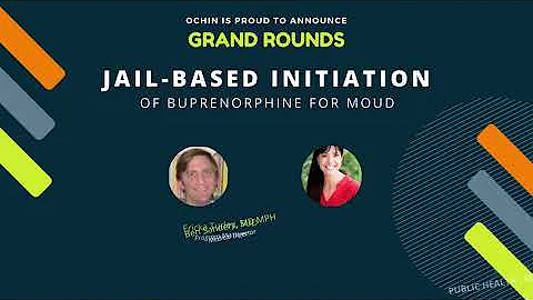Jail-based Initiation of Buprenorphine for MOUD- G...