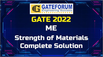 GATE 2022 Exam Solutions I Strength of Materials I Set 1 I Mechanical Engineering