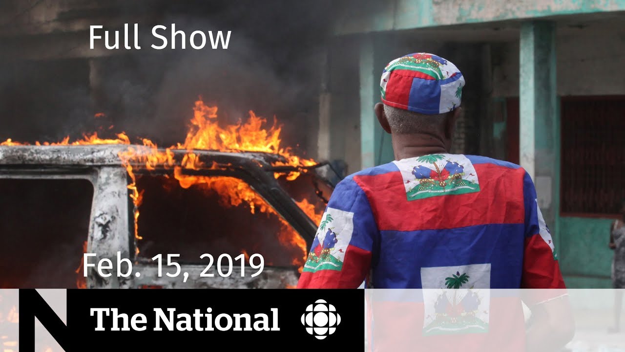 The National for February 15, 2019 — Trump's Emergency, Haiti Protests, Amber Alert Death newspaper mockup