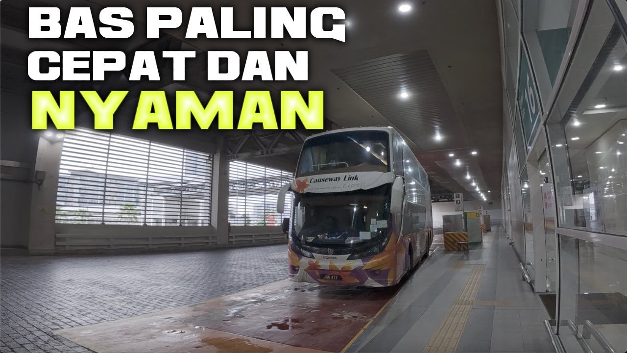 NAIK BUS DUA TINGKAT DARI KUALA LUMPUR KE JOHOR CASWAYLINK EXPRES BAS NYAMAN DI MALAYSIA