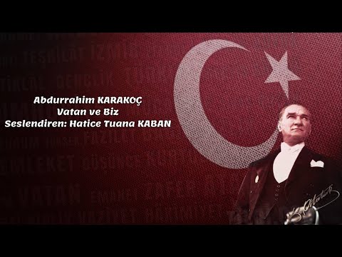 Abdurrahim KARAKOÇ - Vatan ve Biz (Cumhuriyet Bayramı'na Özel)🇹🇷