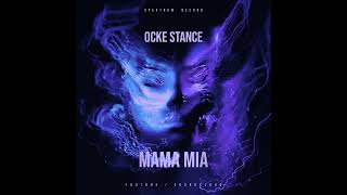 MAMMA MIA LEZATOZ - OCKE STANCE