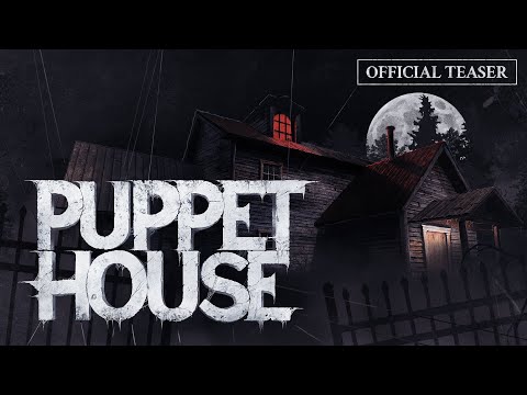 Puppet House I Official Announcement Teaser