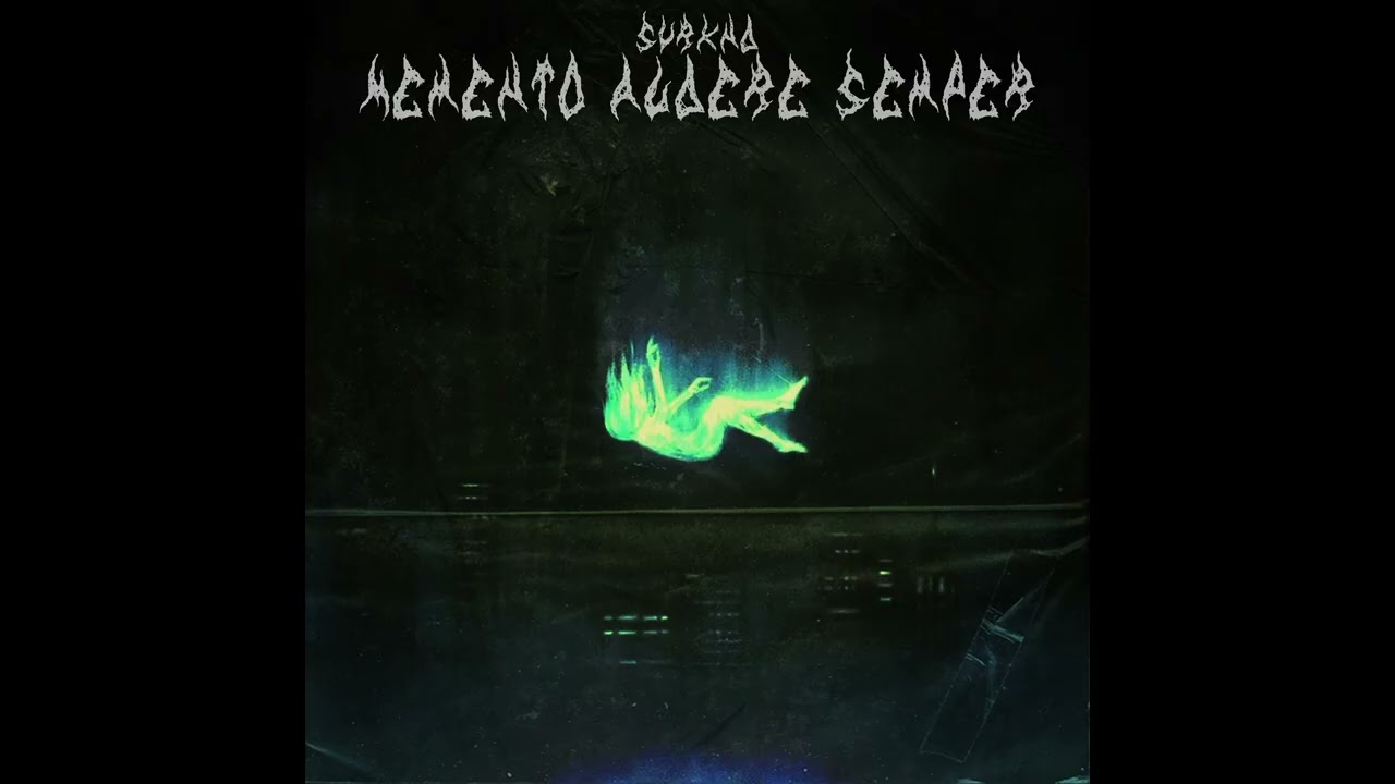 svrxnd - Memento audere semper