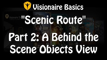 Visionaire Studio Tutorial - A Behind the Scene Objects View