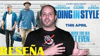 Going in Style - Video Reseña (Crítica)