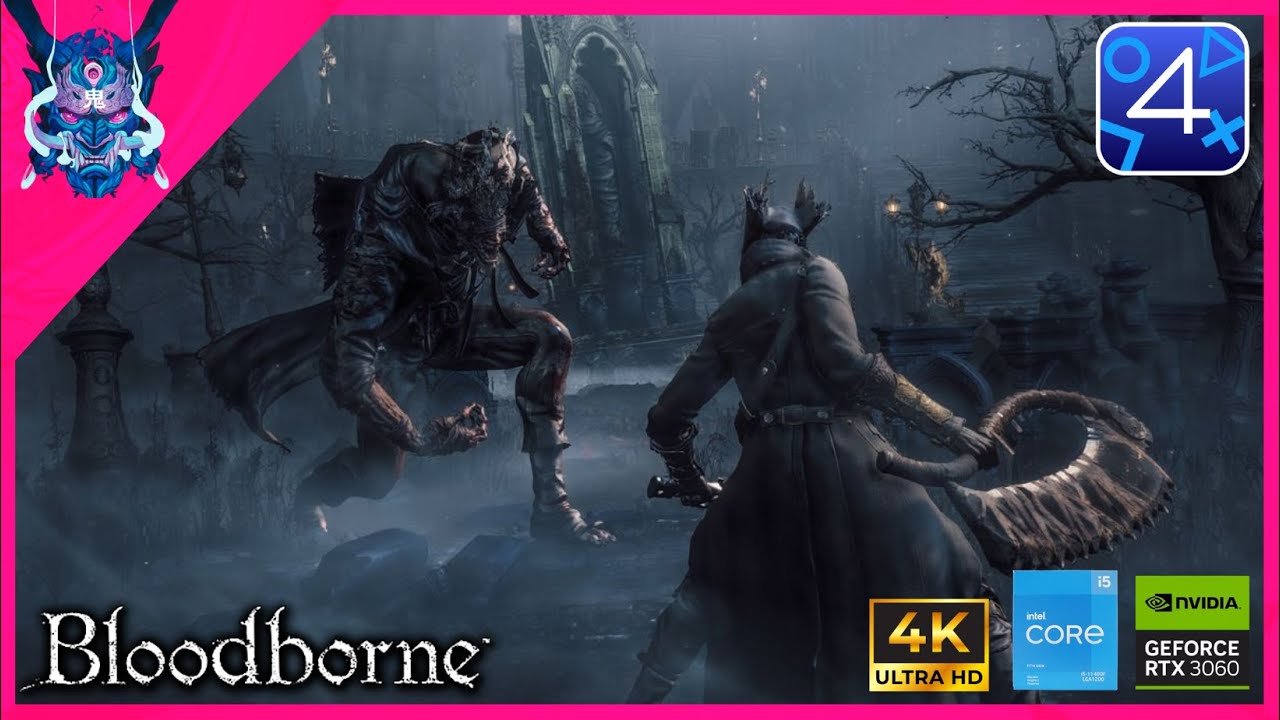Shadps4 0.10.1 Bloodborne Father Gascoigne Boss Fight (4K) 60fps