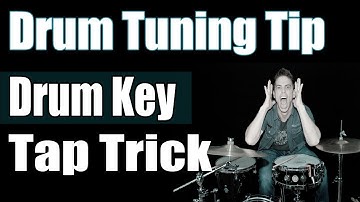 Drum Key Tap Drum Tuning Trick