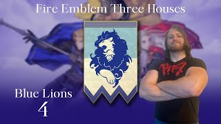 Fire Emblem Three Houses Blue Lions - Episode 4 | Lonato's Rebellion