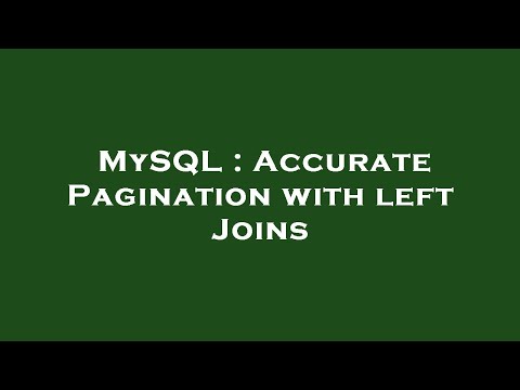 MySQL : Accurate Pagination with left Joins