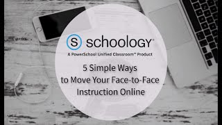 5 Simple Ways to Move Face-to-face Instruction Online
