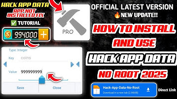 How to install and use Hack App Data in 2025 [NO ROOT]