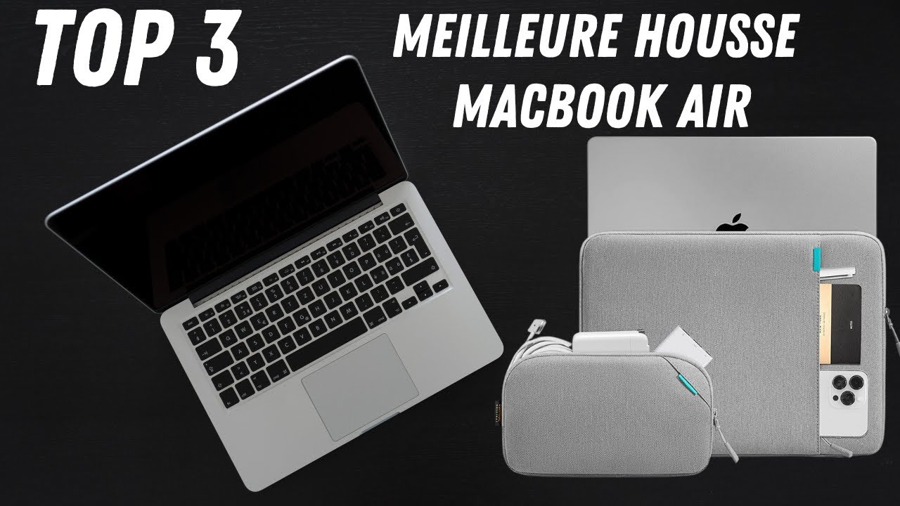 Comparatif de trois housses pour MacBook 13