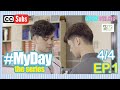 MY DAY The Series [w/Subs] Episode 1 [4/4]