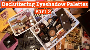 Decluttering Eyeshadow Palettes Part 2