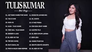 Tulsi Kumar New Hit Songs 2021 // Best Song Of Tulsi Kumar Hindi - LATEST Bollywood Hindi Songs 2021