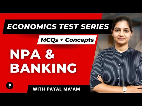 NPA & Banking | Economics Test Series | MCQs | Concepts | SSC & UPSC