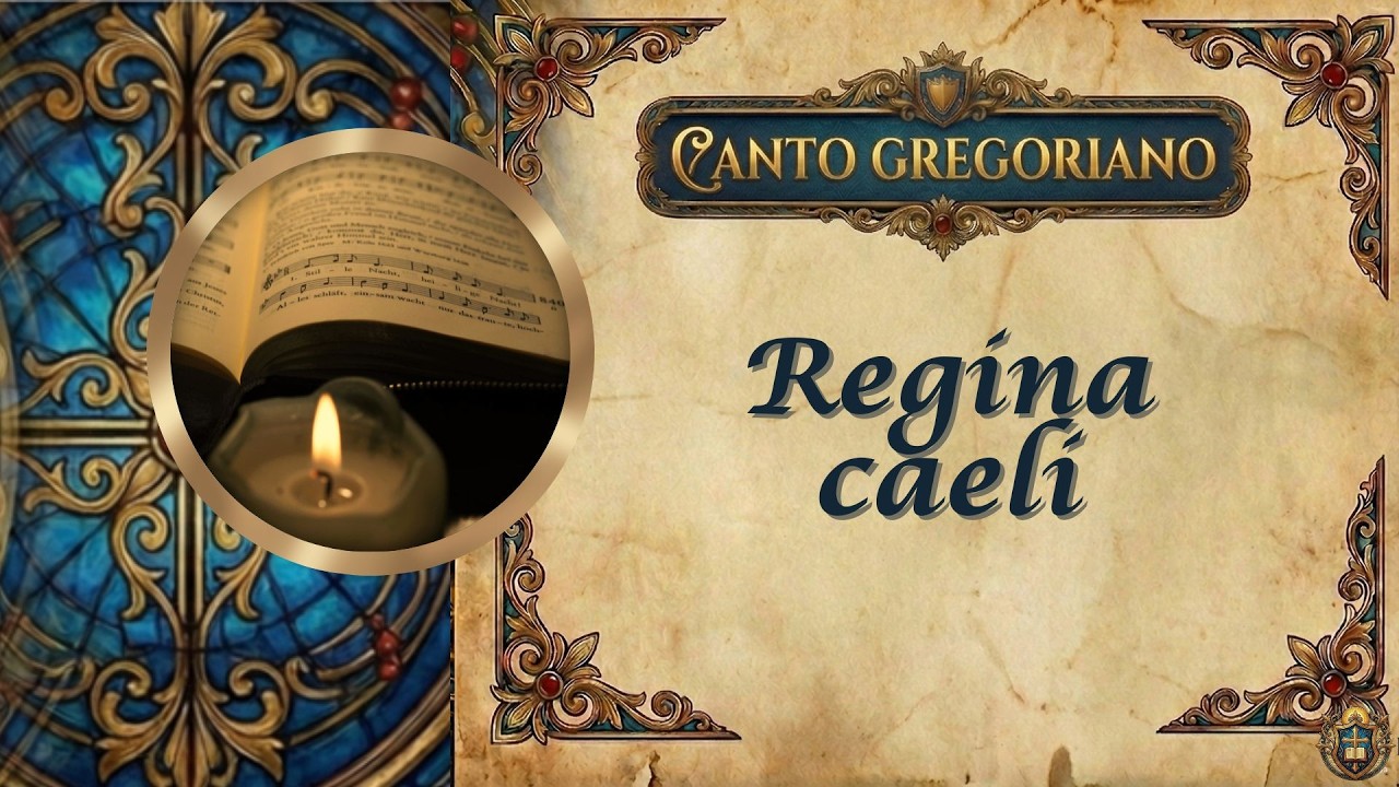 Regina Caeli | Antífona Pascal Gregoriana | Música Sacra