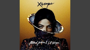 [NEW LEAK] Michael Jackson - Xscape Featuring Lil Wayne (2014 Mix) [LQ Snippets]