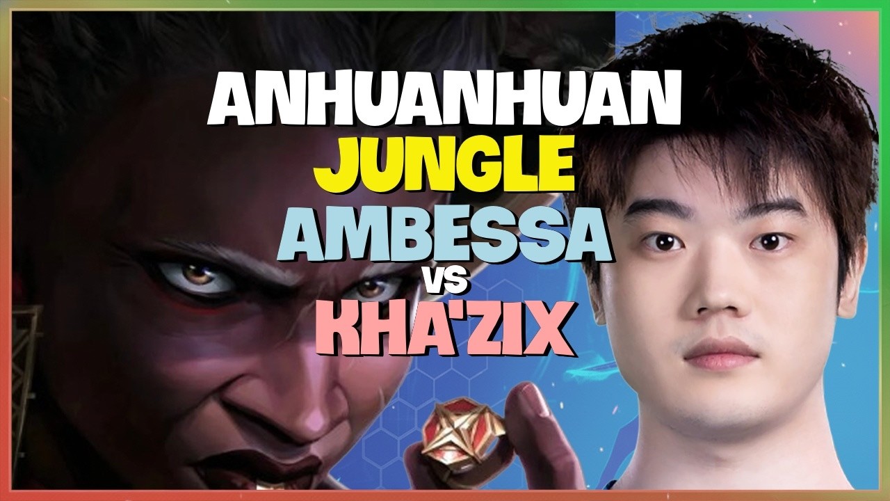 AnHuanHuan Ambessa: His Jungle MECHANICS are DEVASTATING the Super Server - Engsub