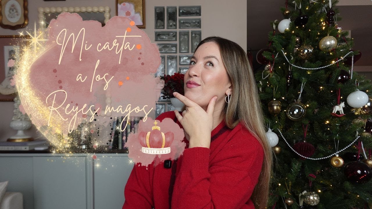 VLOGMAS 12 | Mi CARTA a los REYES MAGOS 👑🤴🏻🤴🏻🤴🏻