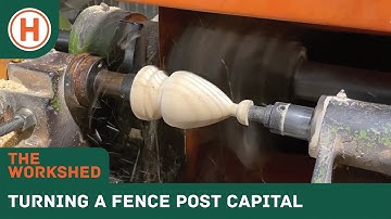 The Workshed : Turning a Fence Post Capital on a Rotary Knife Lathe | HAMMERSMITH