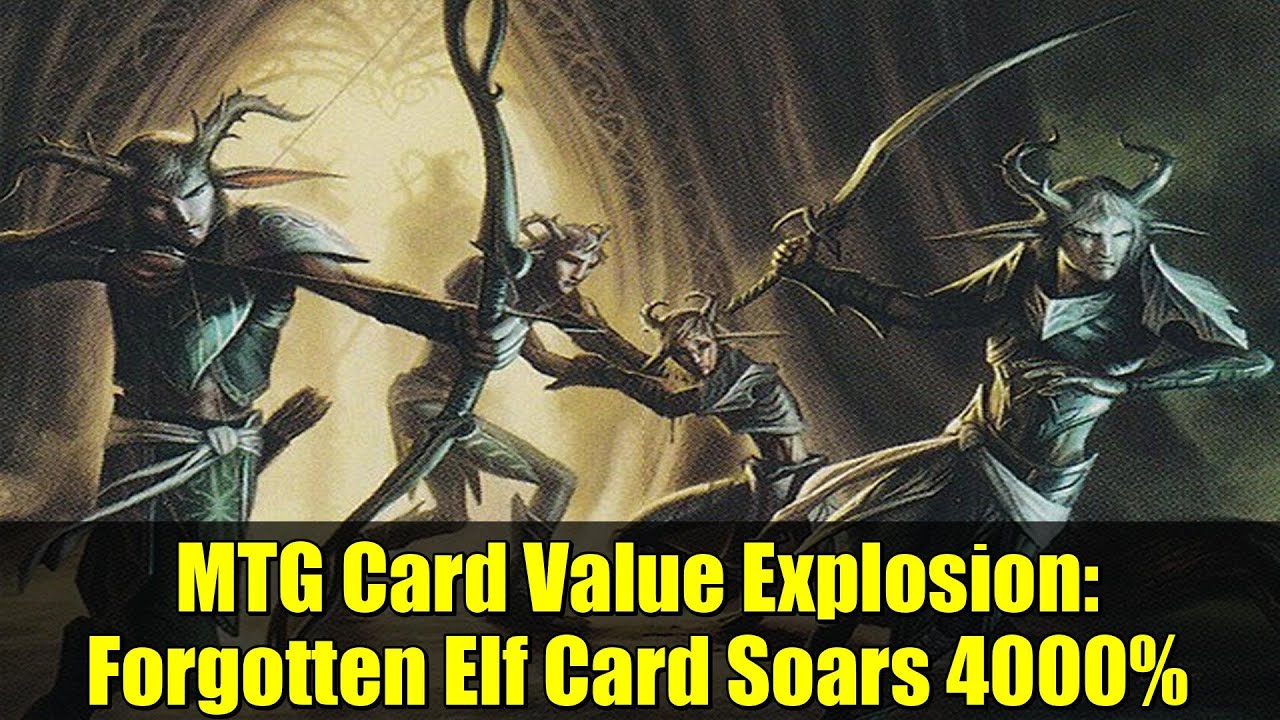 MTG Card Value Explosion: Forgotten Elf Card Soars 4000% | High Perfect Morcanth Combo