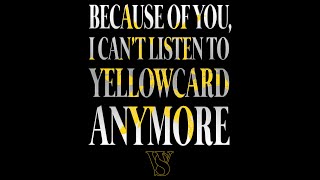 Video thumbnail of ""Because Of You, I Can't Listen To Yellowcard Anymore" (Official Lyric Video) - White Shores"