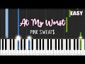 At My Worst - Pink Sweat$ | EASY Piano Tutorial