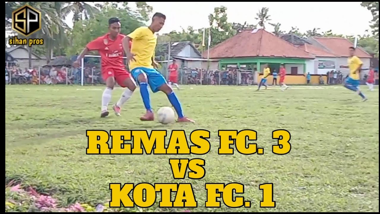 REMAS FC ( SEPANJANG )  VS  KOTA FC ( SAPEKEN ) SCOR 3  -  1   SASEEL CUP 2021