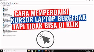 Cara Memperbaiki Kursor Laptop Bergerak Tapi Tidak Bisa di Klik screenshot 4