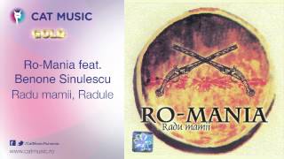 Ro-Mania feat. Benone Sinulescu - Radu mamii, Radule chords