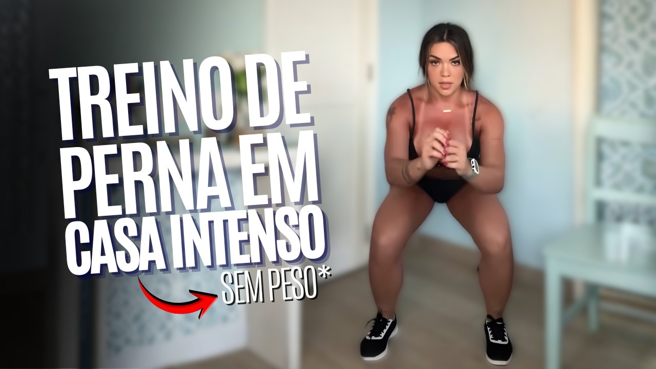 TREINO DE PERNA EM CASA - esse é punk 🔥🔥🔥