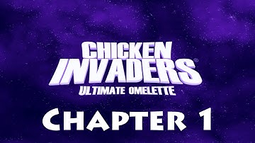 Chicken Invaders 4 Walkthrough: Chapter 1 - In A Galaxy Far, Far Away