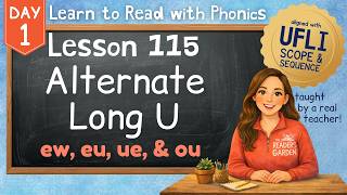 Alternate EW, EU, & UE /yū/ & OU /ū/ | Lesson 115 Day 1| Low Frequency Spelling | Aligned with UFLI
