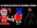 Este DETALLE CAMBIA TODO el LORE de FIVE NIGHTS AT FREDDYS (MEGA TEORÍA)