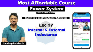 Lec 17 Internal & External Inductance || Power System || GATE