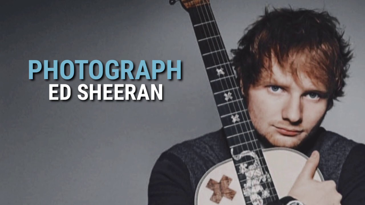 ED_ SHEERAN - Photograph [ lyrics video ]/#8/#ed Sheeran .