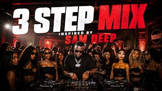 Download lagu Amapiano 3Step Mix (2026) | Sam Deep Style | LIVE Set