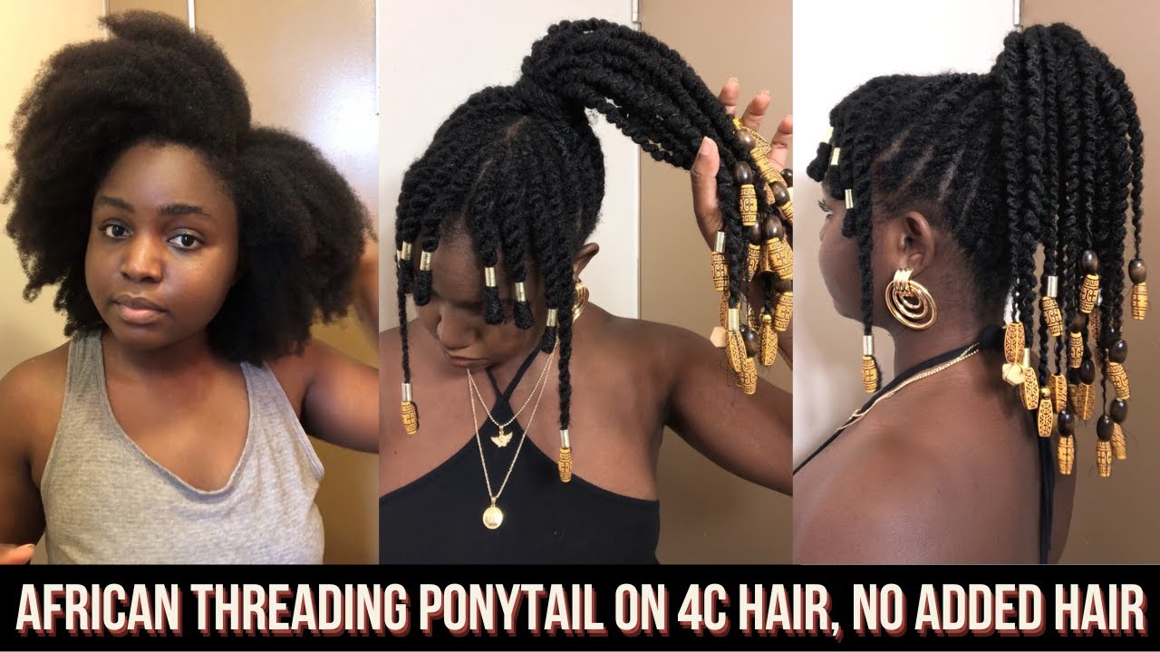 African Threading on 4c Hair - From A to 4z