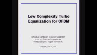 PhD Dissertation Defense - Vamadevan Namboodiri "Low Complexity Iterative Receiver Design for..."