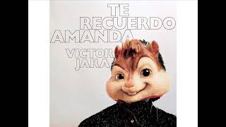 Víctor Jara - Te recuerdo, Amanda. Alvin y las ardillas cover