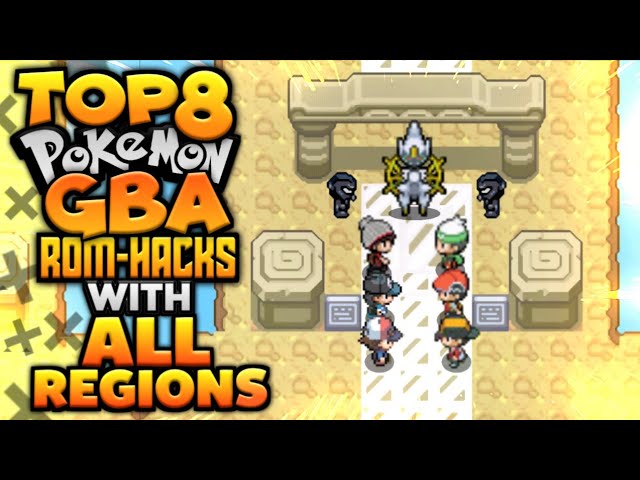 Pokemon GBA ROM Hacks - The Ultimate List List