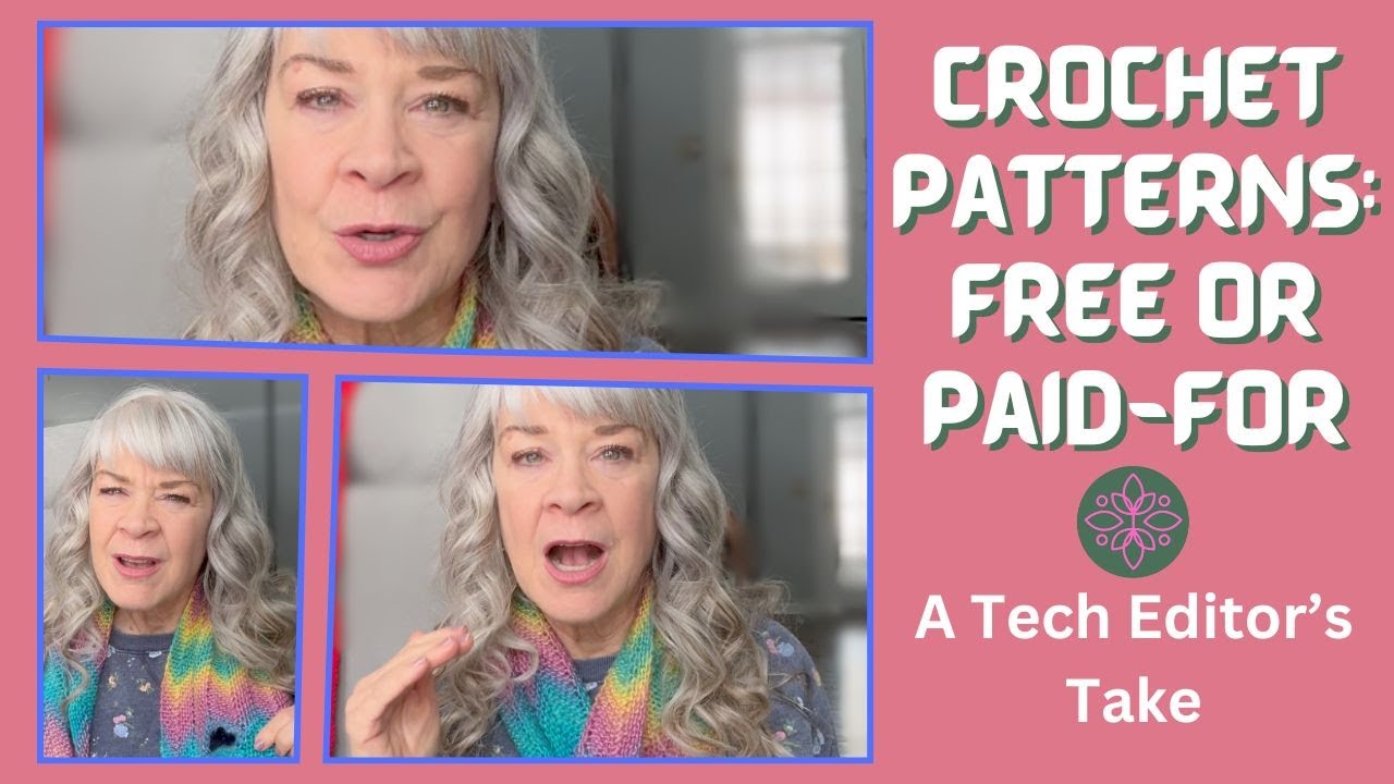 Crochet Patterns: Free or Paid-for - My Thoughts