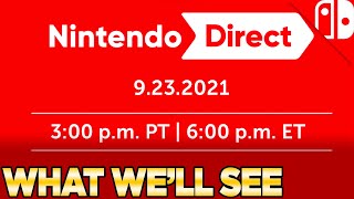 What We'll See at TOMORROW'S Nintendo Direct September 2021