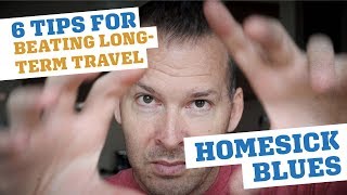 6 Tips For Homesickness, Long-Term Travel & When You're Missing Home by The Nomad Experiment 295 views 4 years ago 7 minutes, 3 seconds