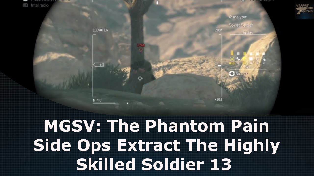 MGSV: The Phantom Pain Side Ops Extract The Highly Skilled Soldier 13