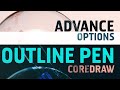 Advance option outline pen in coreldraw | coreldraw  में outlinepen  कैसे  use  करे