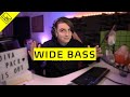 How to make WIDE BASS