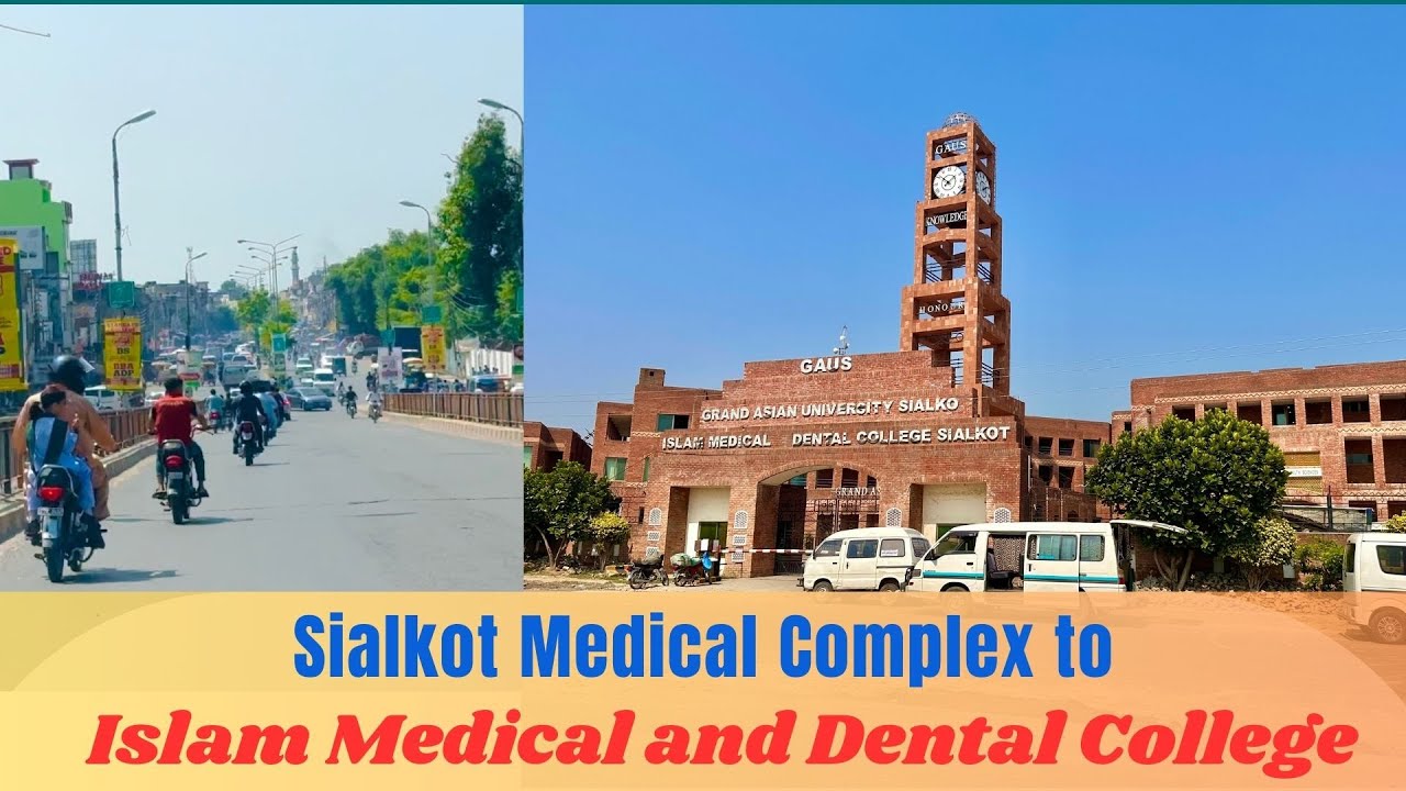 Islam Medical and Dental Colleges Sialkot 4K Video 89 Sep 15, 2023